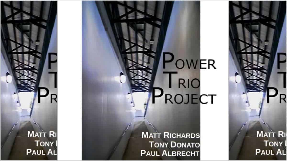 New Album- Matt Richards, Power Trio Project